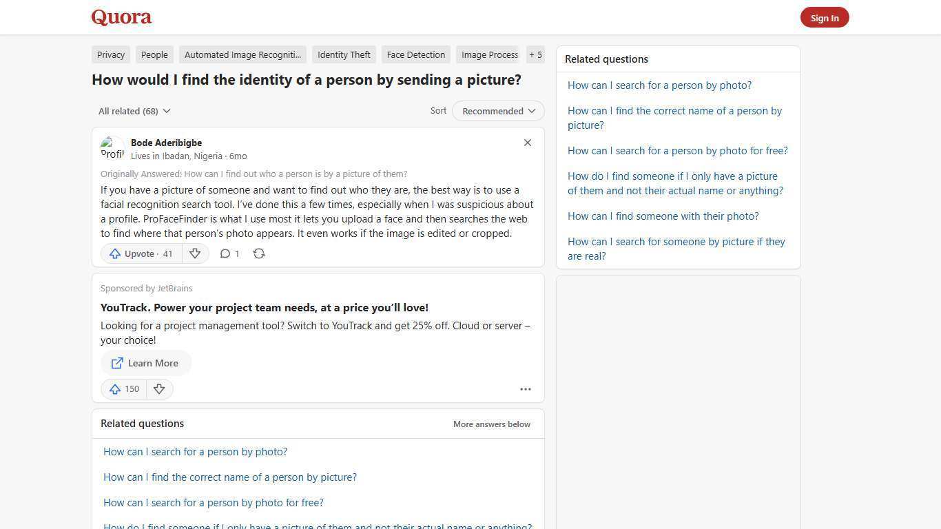 How would I find the identity of a person by sending a picture? - Quora